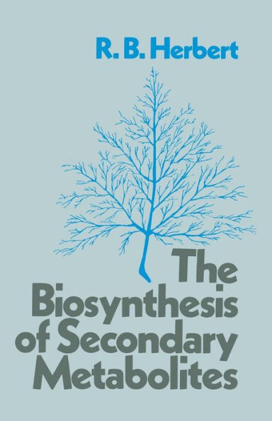 The Biosynthesis of Secondary Metabolites