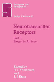 Title: Neurotransmitter Receptors: Part 2 Biogenic Amines, Author: Sam J. Enna