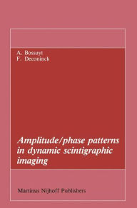 Title: Amplitude/phase patterns in dynamic scintigraphic imaging, Author: Axel Bossuyt
