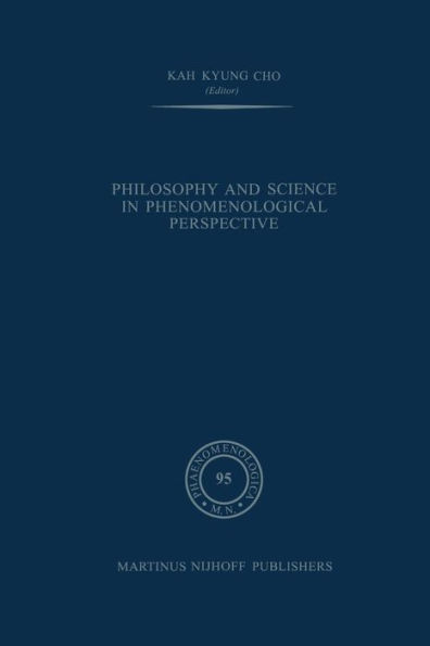 Philosophy and Science in Phenomenological Perspective