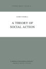 A Theory of Social Action