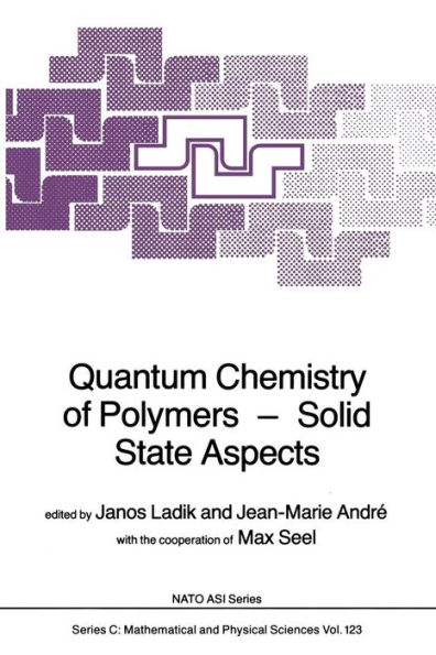 Quantum Chemistry of Polymers - Solid State Aspects