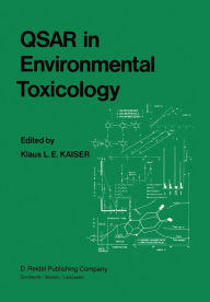 Title: QSAR in Environmental Toxicology: Proceedings of the Workshop on Quantitative Structure-Activity Relationships (QSAR) in Environmental Toxicology held at McMaster University, Hamilton, Ontario, Canada, August 16-18, 1983, Author: K.L. Kaiser
