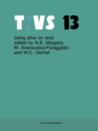 Title: Being alive on land: Proceedings of the International Symposium on Adaptations to the Terrestial Environment Held in Halkidiki, Greece, 1982, Author: N.S. Margaris