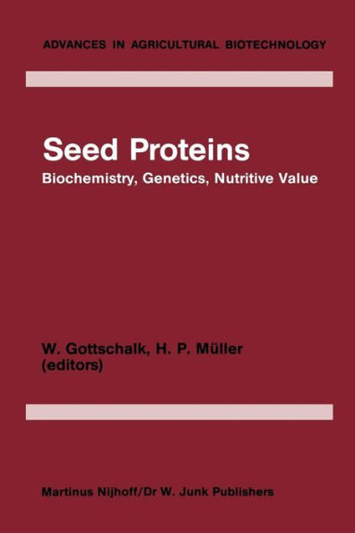 Seed Proteins: Biochemistry, Genetics, Nutritive Value