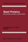 Seed Proteins: Biochemistry, Genetics, Nutritive Value