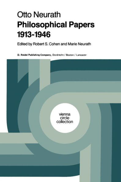 Philosophical Papers 1913-1946: With a Bibliography of Neurath in English