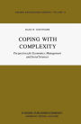 Coping with Complexity: Perspectives for Economics, Management and Social Sciences