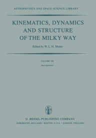 Title: Kinematics, Dynamics and Structure of the Milky Way: Proceedings of a Workshop on 