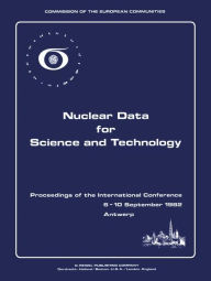 Title: Nuclear Data for Science and Technology: Proceedings of the International Conference Antwerp 6-10 September 1982, Author: K.H. Bockhoff