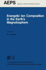 Title: Energetic Ion Composition in the Earth's Magnetosphere, Author: R.G. Johnson