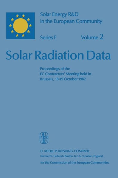 Solar Radiation Data: Proceedings of the EC Contractors' Meeting held in Brussels, 18-19 October 1982