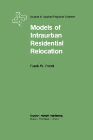 Title: Models of Intraurban Residential Relocation, Author: F.W. Porrell