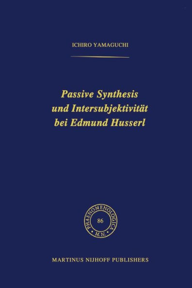 Passive Synthesis und Intersubjektivität bei Edmund Husserl