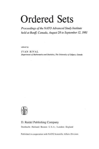 Ordered Sets: Proceedings of the NATO Advanced Study Institute held at Banff, Canada, August 28 to September 12, 1981