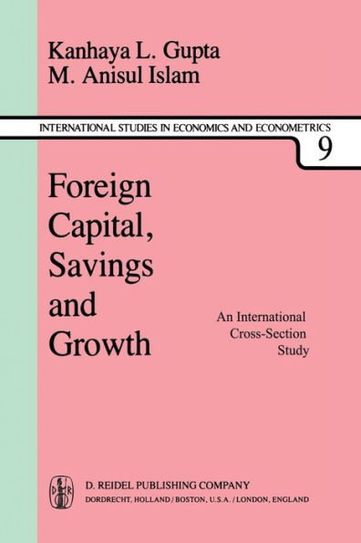 Foreign Capital, Savings and Growth: An International Cross-Section Study
