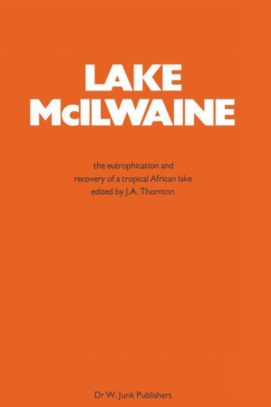Lake Mcilwaine: The Eutrophication and Recovery of a Tropical African Man-Made Lake