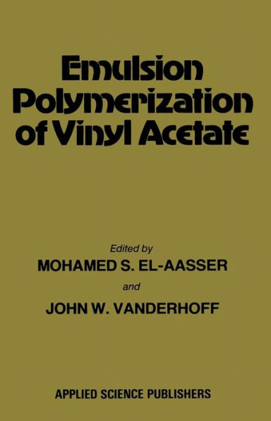 Emulsion Polymerization of Vinyl Acetate