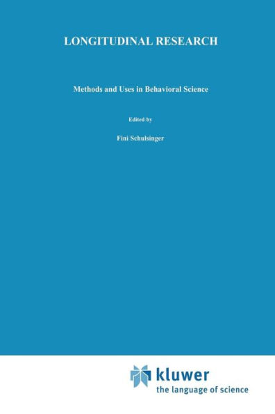 Longitudinal Research: Methods and Uses in Behavioral Science