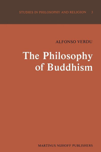 The Philosophy of Buddhism: A "Totalistic" Synthesis