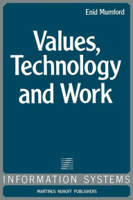 Title: Values, Technology and Work, Author: E. Mumford