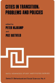 Title: Cities in Transition: Problems and Policies, Author: Peter Nijkamp