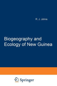 Title: Biogeography and Ecology of New Guinea, Author: J.L. Gressit