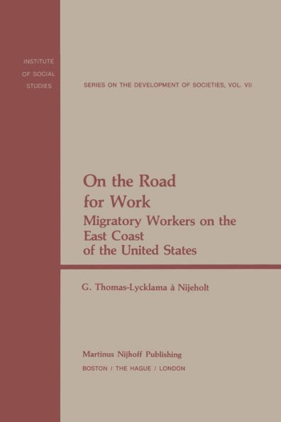 On the Road for Work: Migratory Workers on the East Coast of the United States