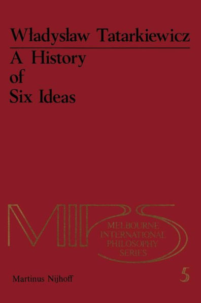 A History of Six Ideas: An Essay in Aesthetics