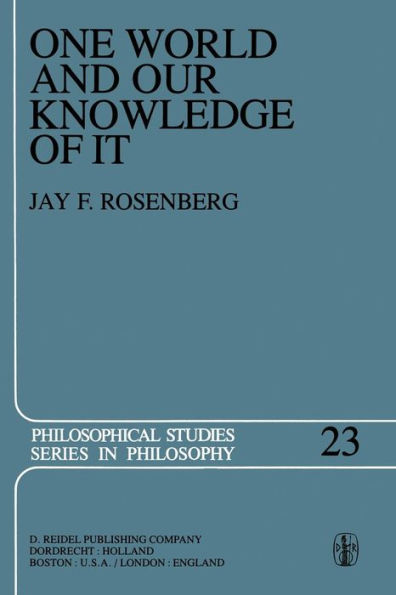 One World and Our Knowledge of It: The Problematic of Realism in Post-Kantian Perspective