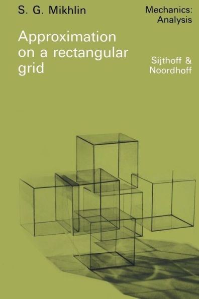 Approximation on a rectangular grid: with application to finite element methods and other problems