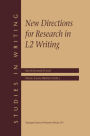 New Directions for Research in L2 Writing