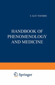 Title: Handbook of Phenomenology and Medicine, Author: S. Kay Toombs