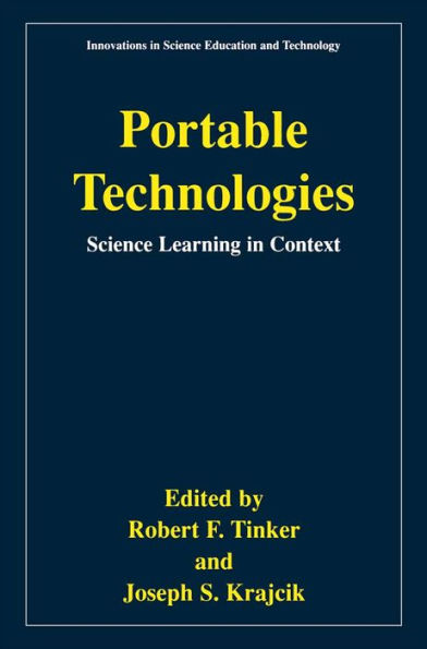 Portable Technologies: Science Learning in Context