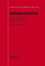 Title: Modern Freedom: Hegel's Legal, Moral, and Political Philosophy, Author: Adriaan T Peperzak