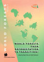 World Forests from Deforestation to Transition?