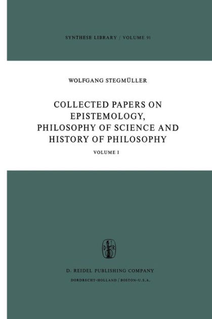 Collected Papers on Epistemology, Philosophy of Science and History of ...