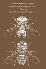 Title: The World Oestridae (Diptera), Mammals and Continental Drift, Author: N. Papavero