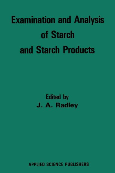 Examination and Analysis of Starch and Starch Products