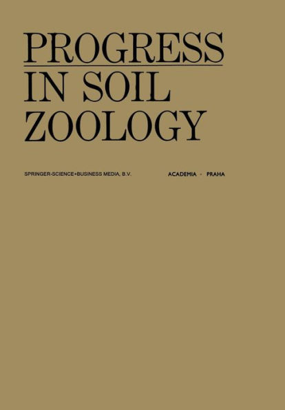 Progress in Soil Zoology: Proceedings of the 5th International Colloquium on Soil Zoology Held in Prague September 17-22, 1973