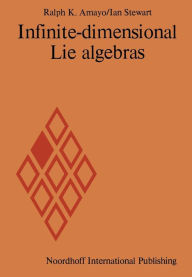 Title: Infinite-dimensional Lie algebras, Author: R.K. Amayo