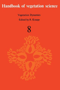 Title: Vegetation Dynamics, Author: R. Knapp