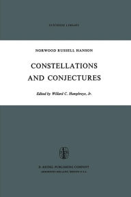 Title: Constellations and Conjectures, Author: N.R. Hanson