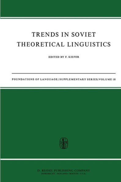 Trends in Soviet Theoretical Linguistics