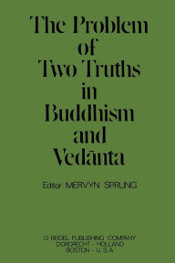 Title: The Problem of Two Truths in Buddhism and Vedanta, Author: G.M.C. Sprung