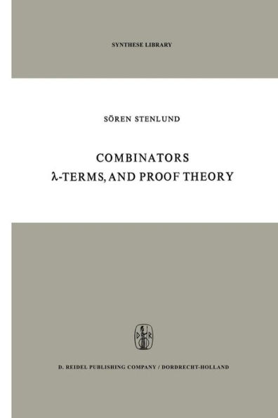 Combinators, ?-Terms and Proof Theory