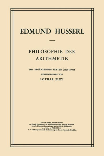 Philosophie der Arithmetik: Mit Ergï¿½nzenden Texten (1890-1901)