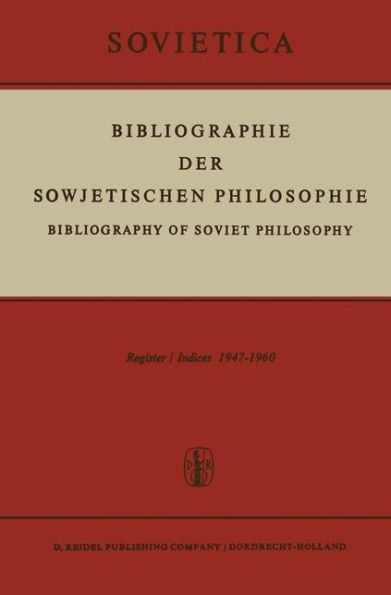 Bibliographie der Sowjetischen Philosophie: Bibliography of Soviet Philosophy V