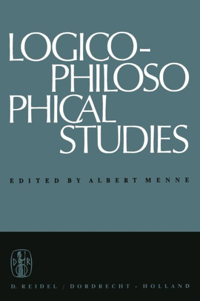 Logico-Philosophical Studies: Partly translated by Horace S. Glover