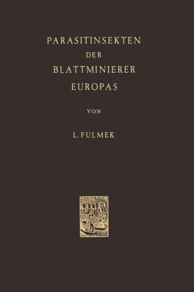 Parasitinsekten der Blattminierer Europas